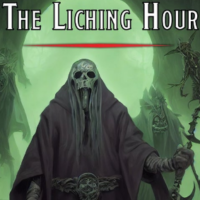 The Liching Hour D&D One-shot