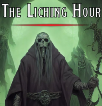 The Liching Hour D&D One-shot